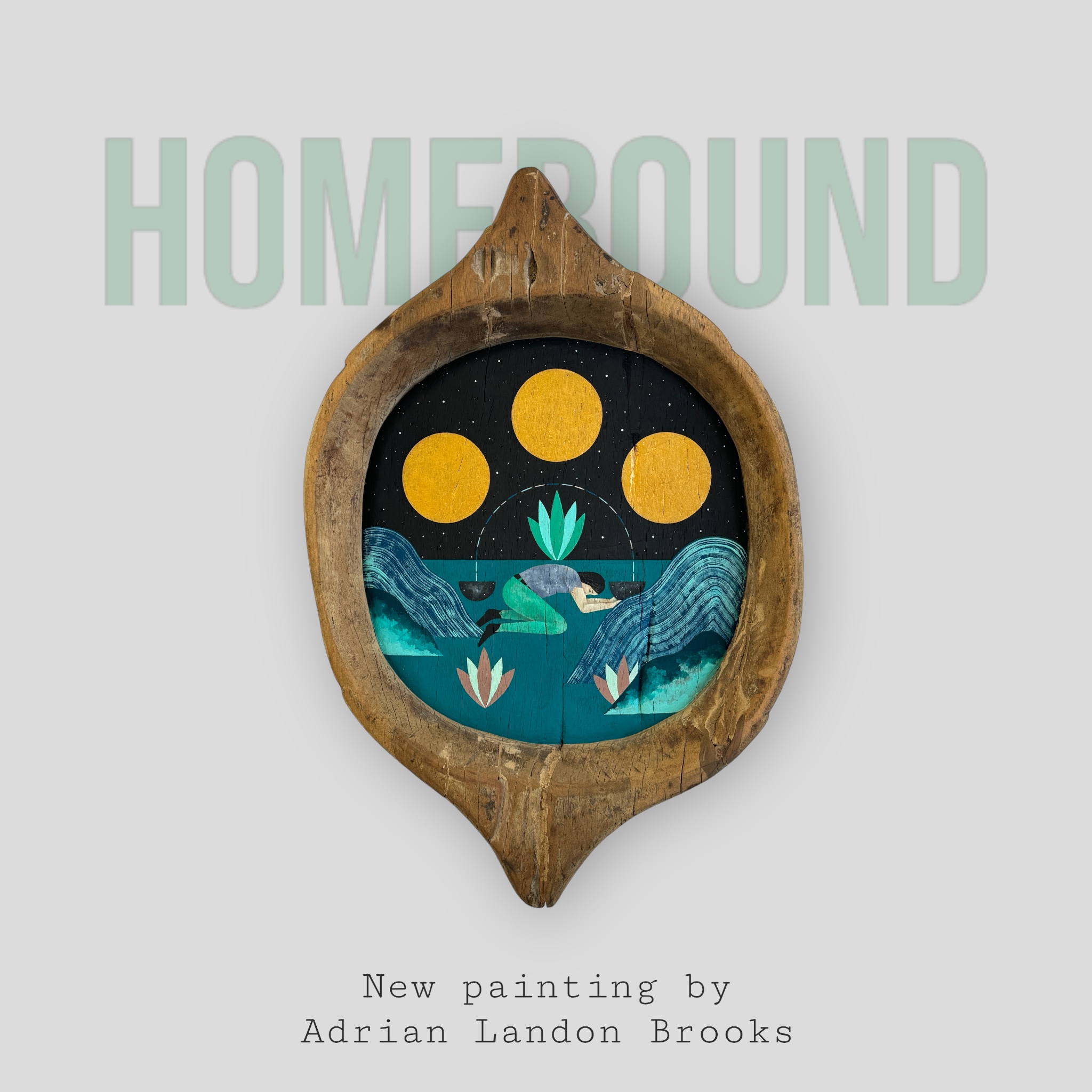 homebound galleyr- Adrian Landon Brooks